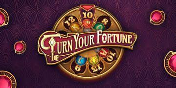 Turn your Fortune Slot Review .